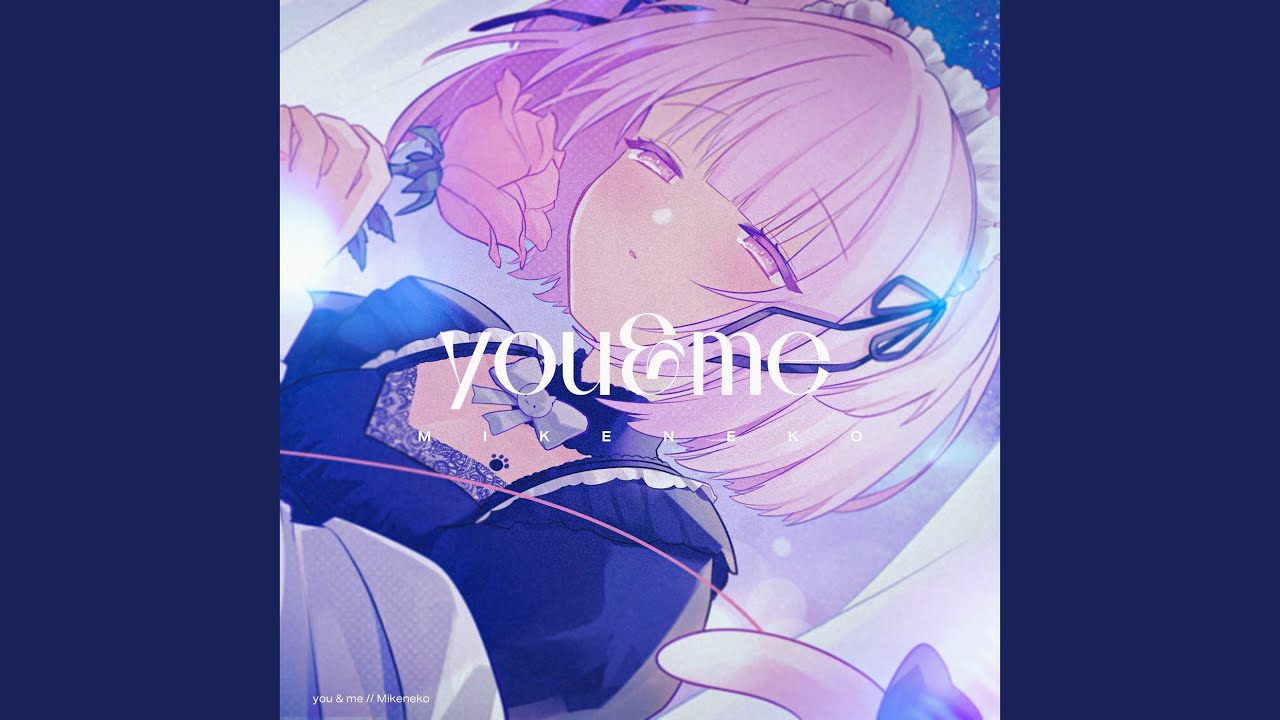 you & me