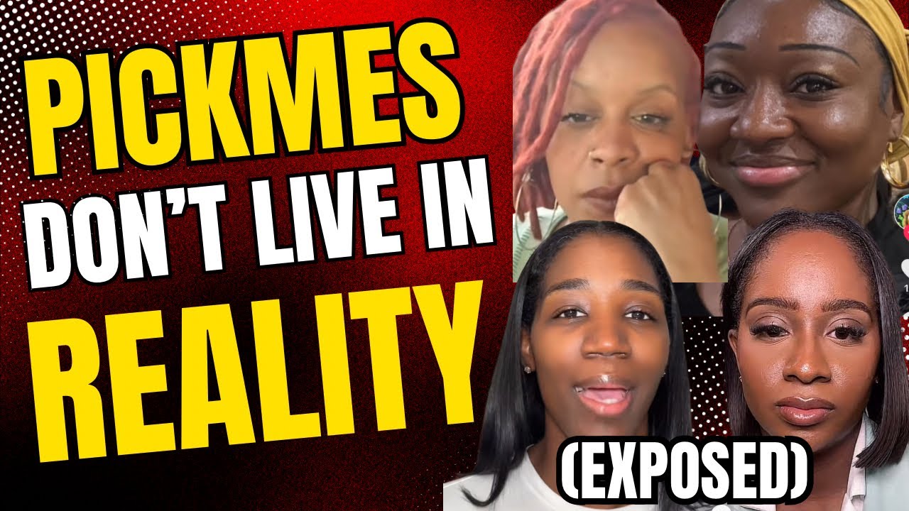 Pickmes Don’t Live In Reality (EXPOSED)