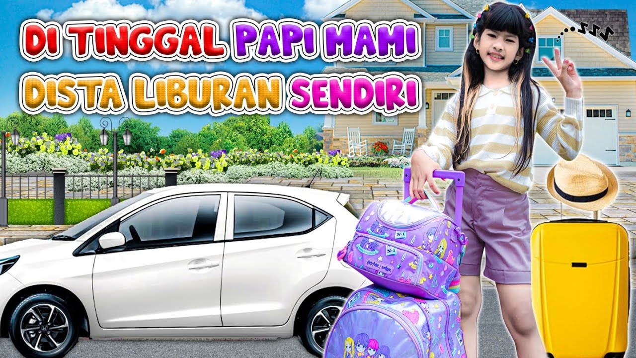 DISTA DITINGGAL PAPI MAMI SAMPE LIBURAN SENDIRI😱!! WADUH KOK BISA😩 #viralvideo