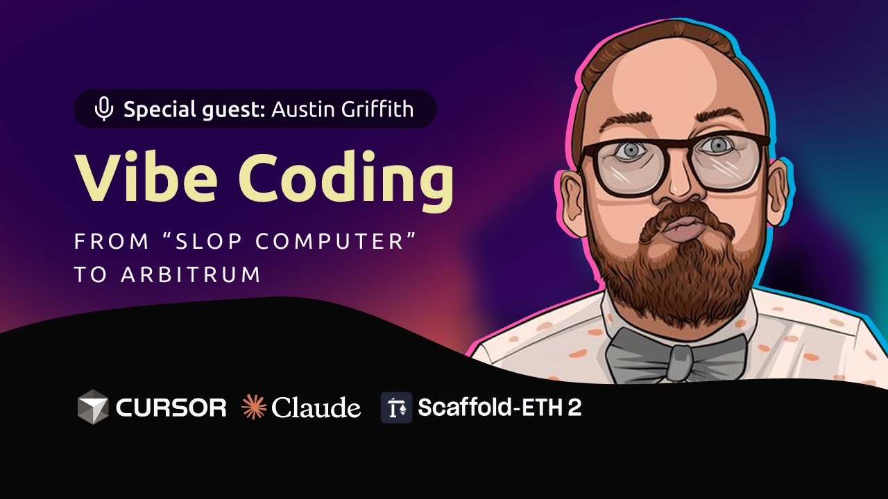 From &ldquo;Slop Computer&rdquo; to Arbitrum: Live Vibe Coding with Cursor, Claude & Scaffold-ETH