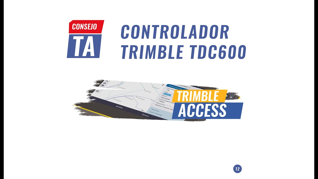 Consejo TA N°12 | Controlador Trimble TDC600