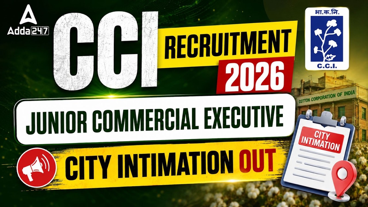 CCI Recruitment 2026 | CCI Exam City Intimation Slip Out | CCI Exam Date 2026