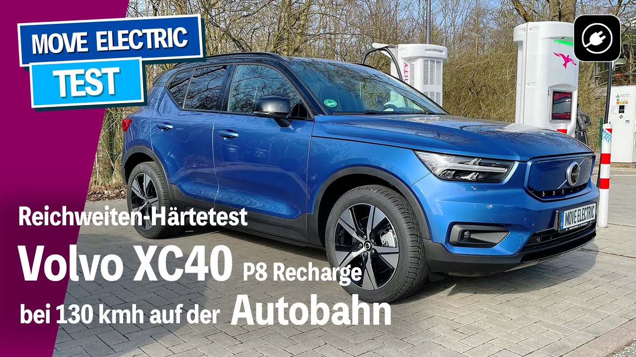 Reichweiten Härtetest und Ladekurve - Volvos Elektroauto XC40 P8 Recharge mit 130 auf der Autobahn