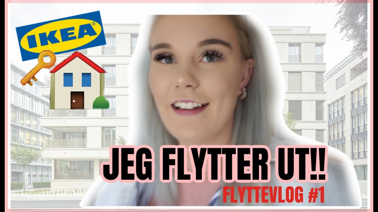FLYTTEVLOG #1 // Vi flytter inn i ny leilighet!!🔑