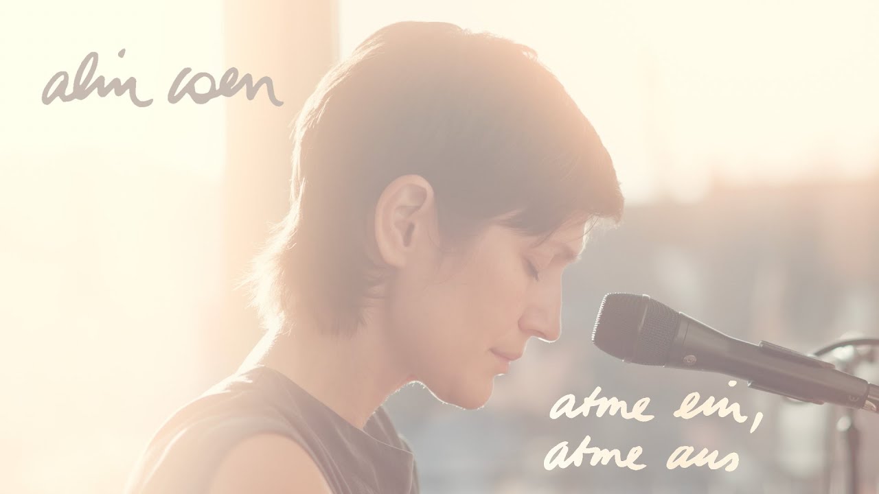 Alin Coen - Atme ein, atme aus (Offizielles Video)
