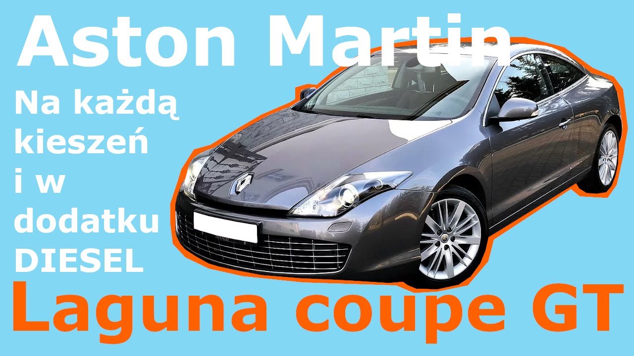 AUTObiografia #9 Renault Laguna Coupé GT 2.0 dCi 4 Control. Francuskie gran turismo klasy średniej.