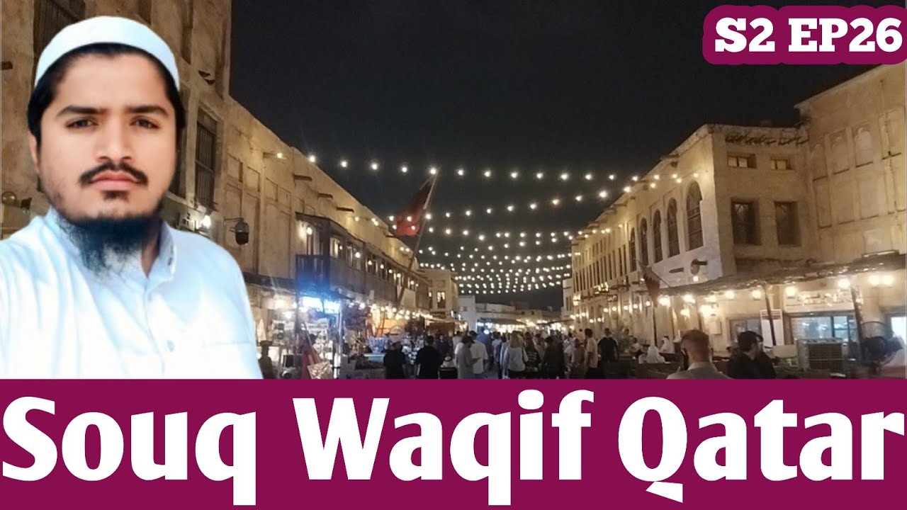 Souq Waqif Vlog – Doha’s Most Popular Market | Qatar Trip | S2 EP26