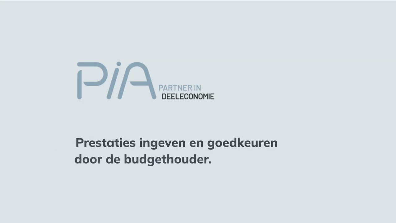 PIA Deeleconomie - 6 Prestaties ingeven en goedkeuren door de budgethouder