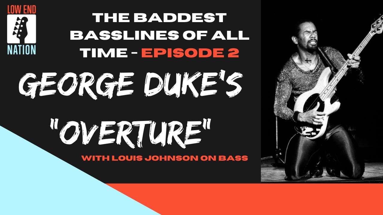 Baddest Basslines 2 -  George Duke Overture Bass Cover with Tabs