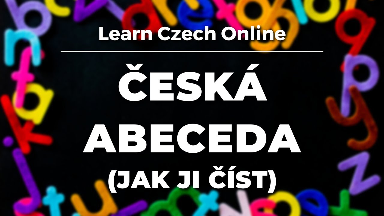 Чешская лексика: Чешский алфавит - как его читать (А1+)