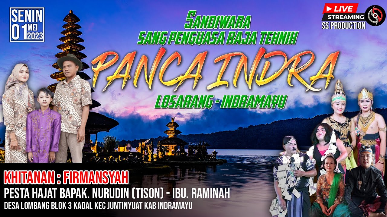 🔴[LIVE] SANDIWARA PANCA INDRA | KHITANAN : FIRMANSYAH | 01-05-2023 | LOMBANG - JUNTINYUAT | MALAM