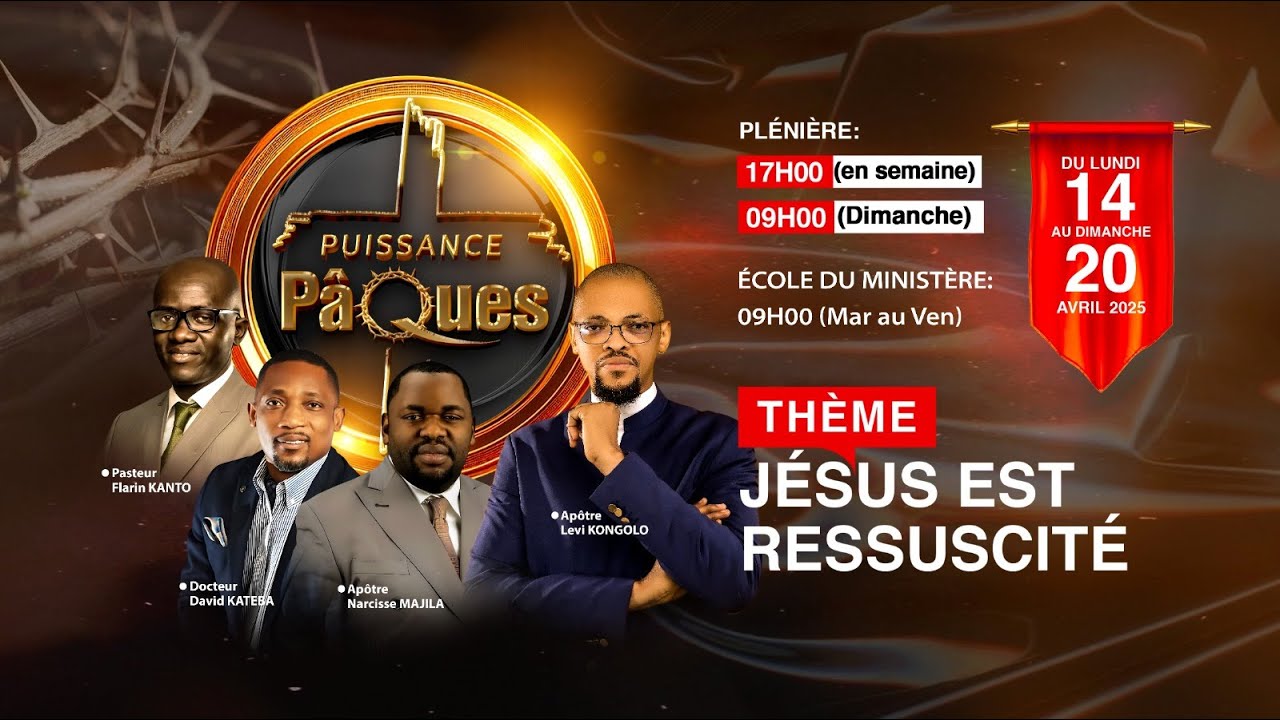 PUISSANCE PÂQUES -JOUR 5- JÉSUS EST RESSUSCITÉ- DOCTEUR DAVID KATEBA