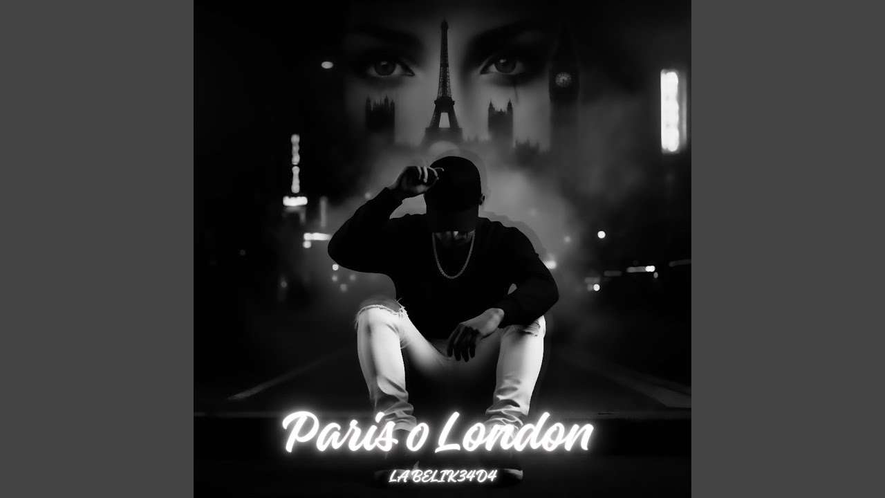 Paris o London
