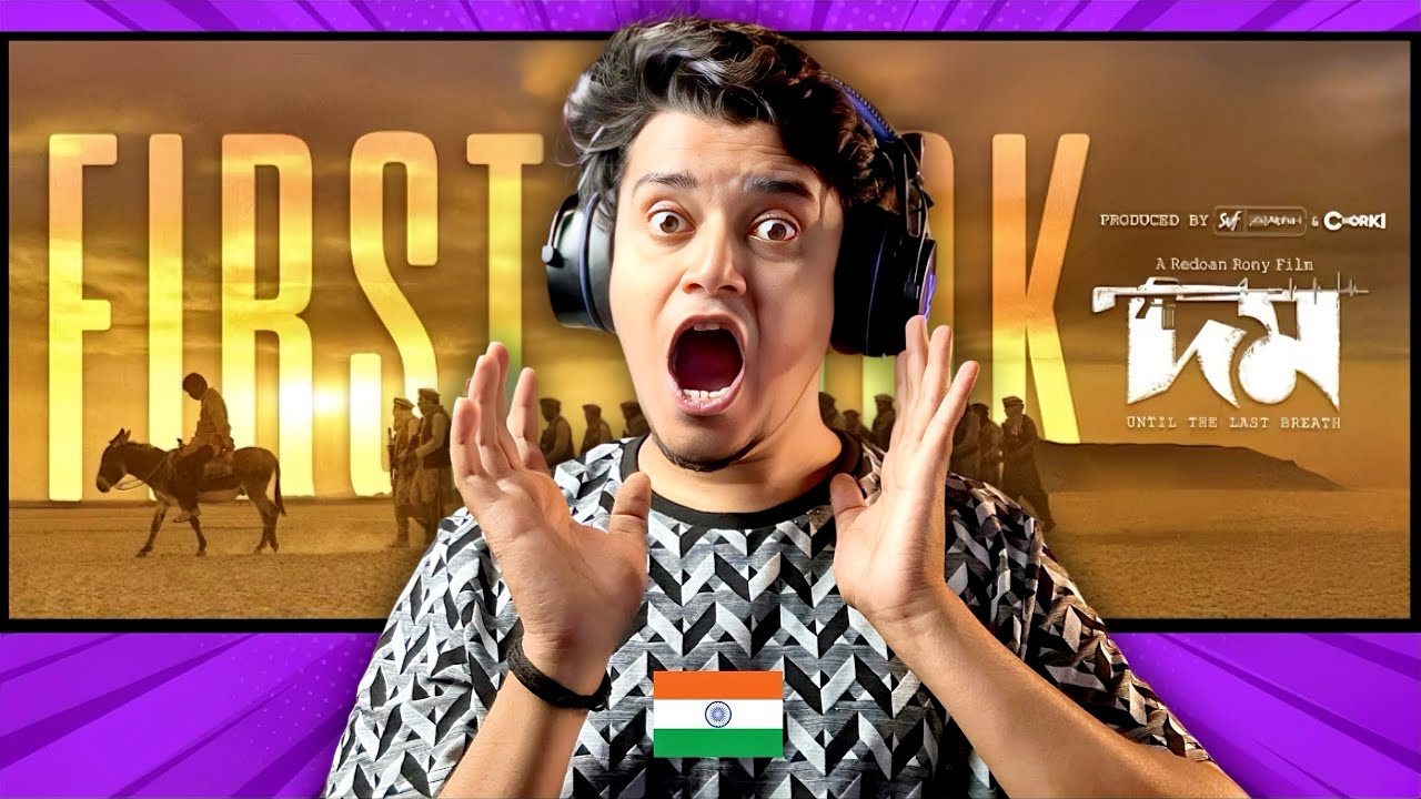Indian Guy 🇮🇳 Reacting Domm ( দম ) | First Look | Afran Nisho, Puja Cherry, Chanchal C 