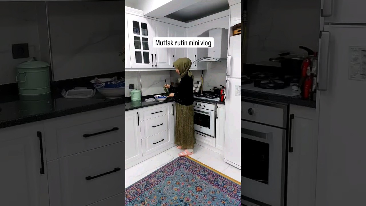 Mutfak rutini #minivlog