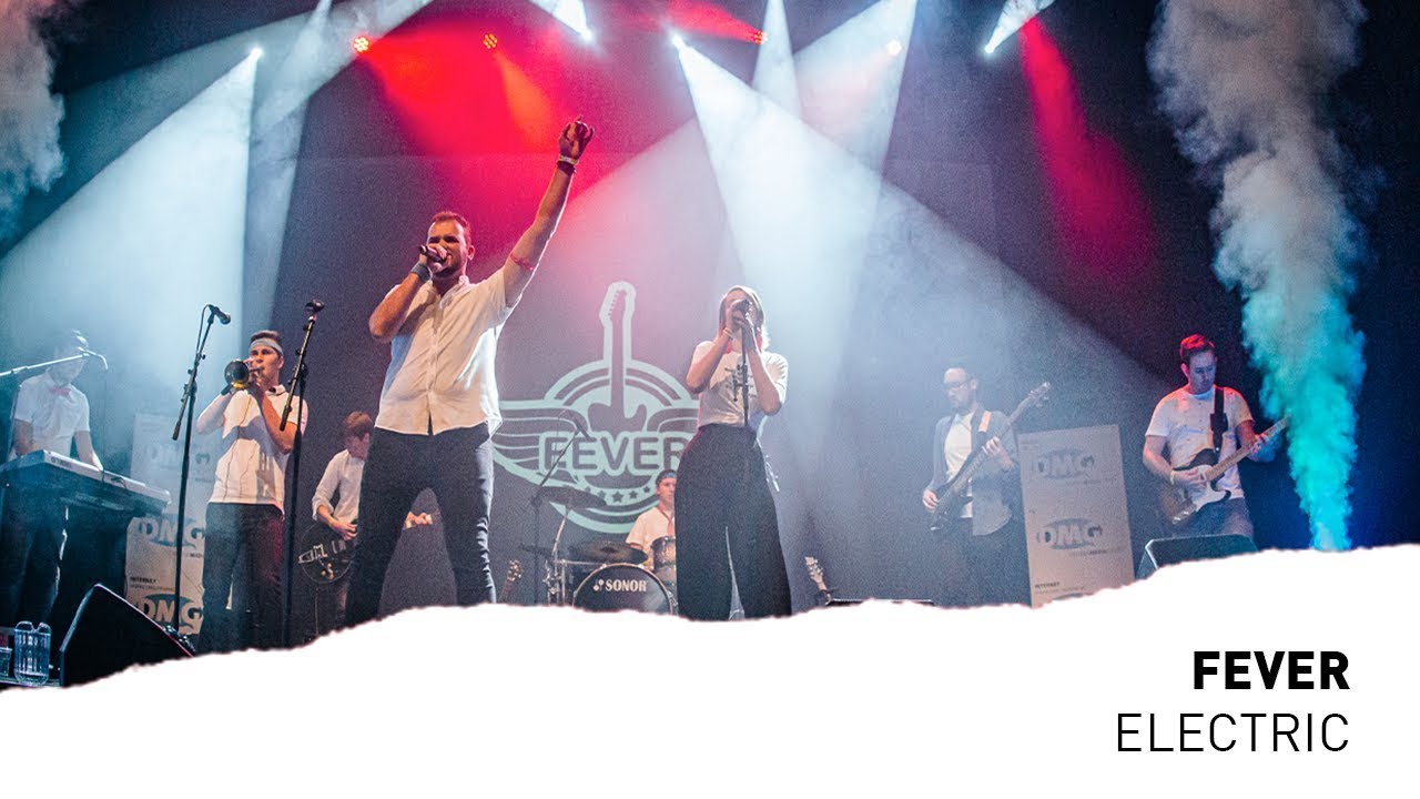FEVER - Electric | FriDMGLive 2019