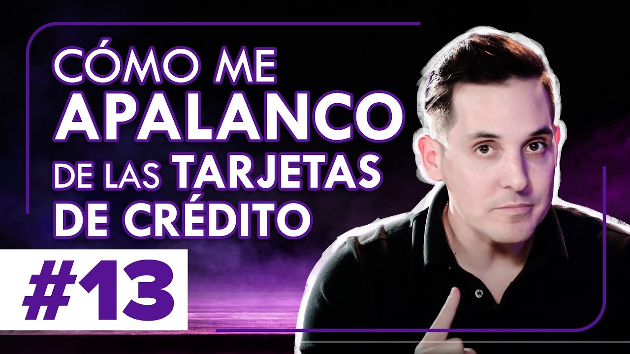 COMO ME APALANQUE de las TARJETAS DE CREDITO | Transfórmate con Mauricio Benoist | Clase #13
