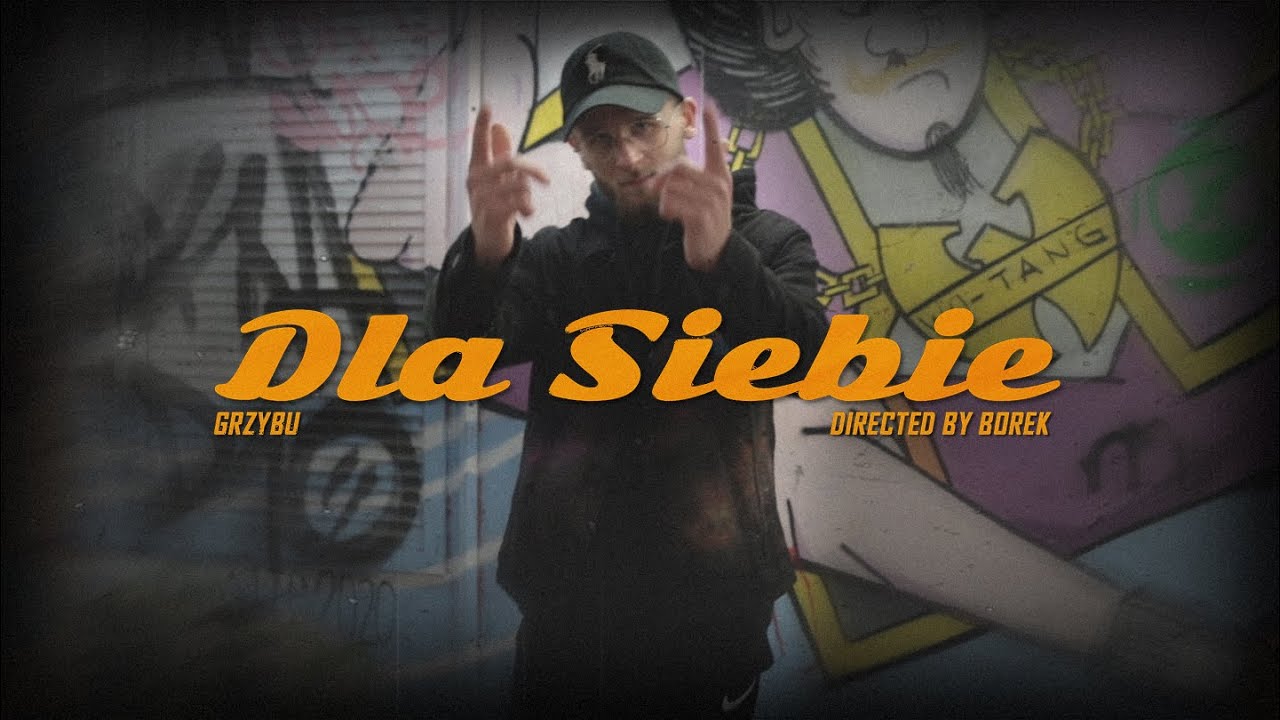 GRZYBU - DLA SIEBIE prod. CASHMONEYAP (OFFICIAL VIDEO)