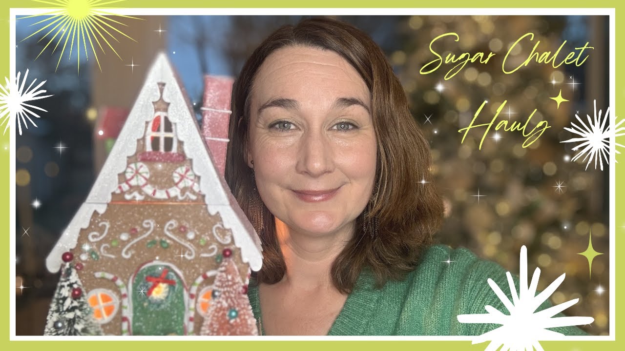 My Sugar Chalet Haul!!! 🎄