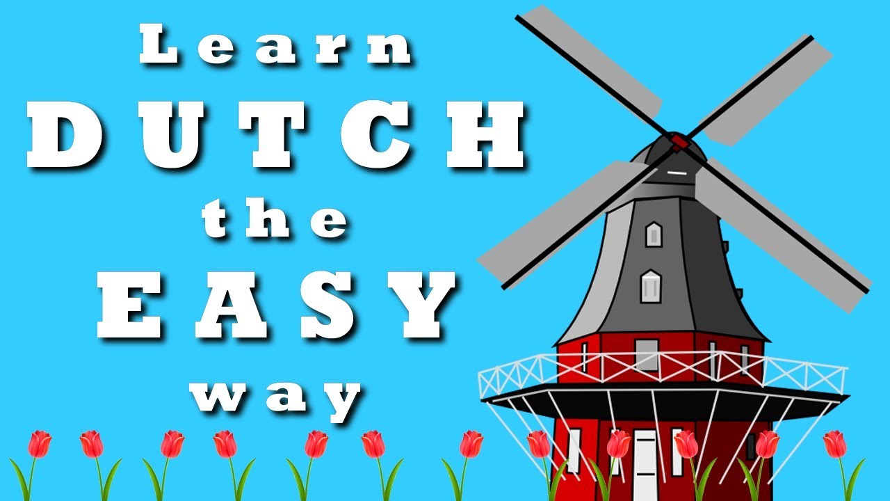 Learn 100 Dutch words - The easy way - Lesson 1 *IMPROVED AUDIO*