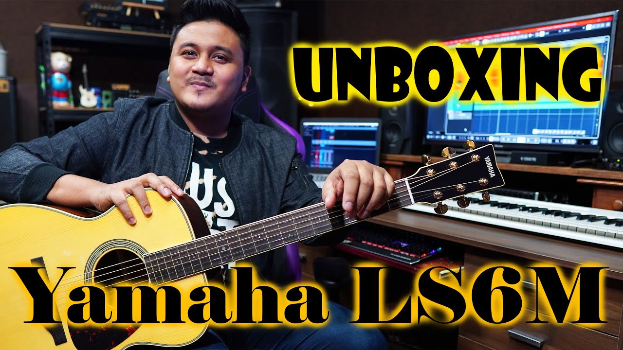 Yamaha Acoustic LS6M (Unboxing & Sound Demo)  - Syuwari Ritchie