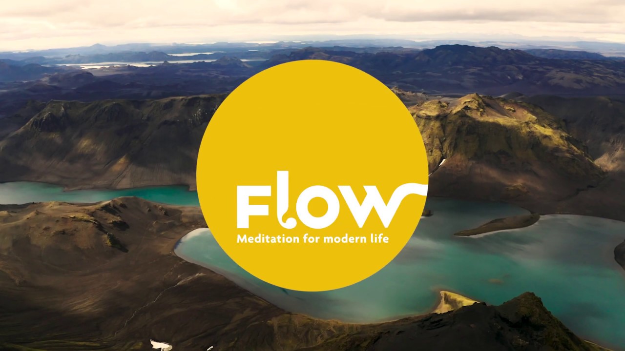 What is Flow? | Flow - Meditation for modern life