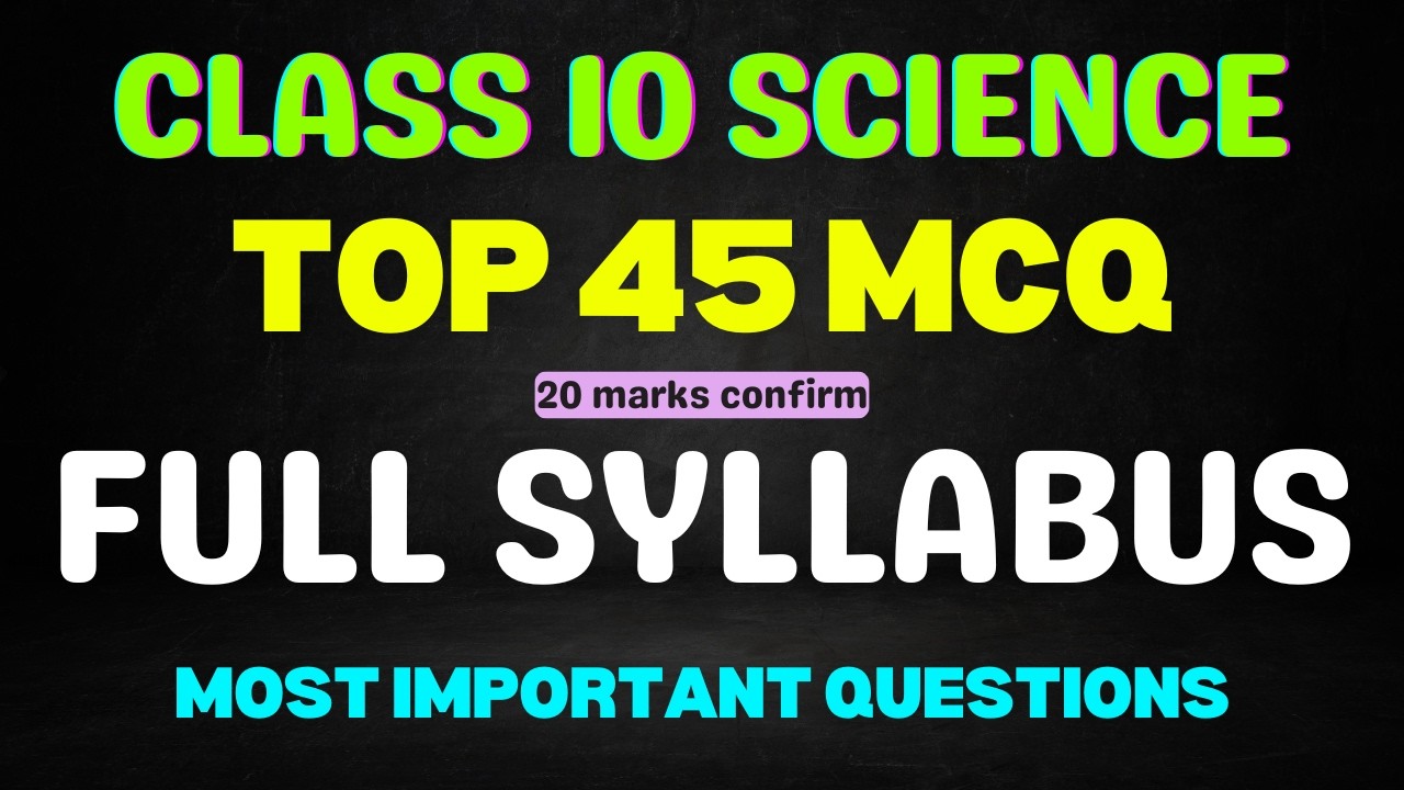 Revision MCQ Class 10 Science 🔥 Full Syllabus | Board Exam Most Important Questions