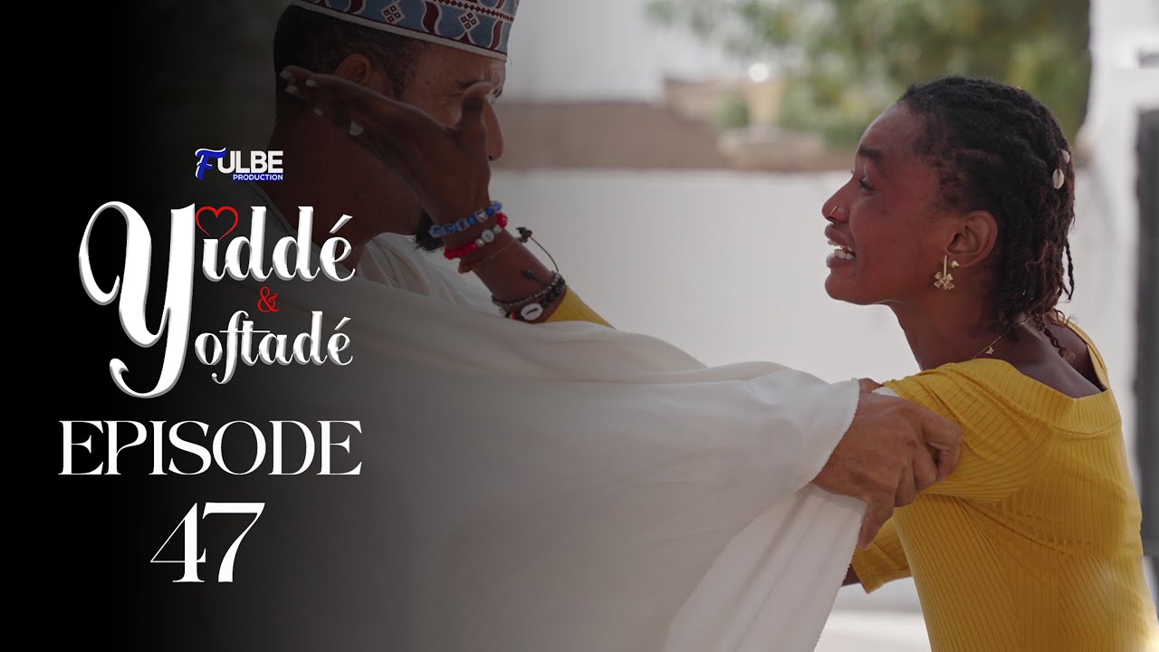 Série YIDDE ET YOFTADE Episode 47 **VOSTFR**
