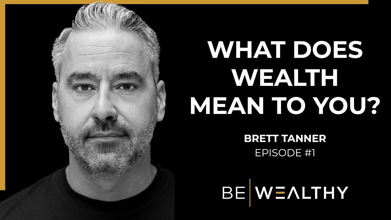 What is The Story You Tell Yourself About Money? | Be Wealthy Episode #1