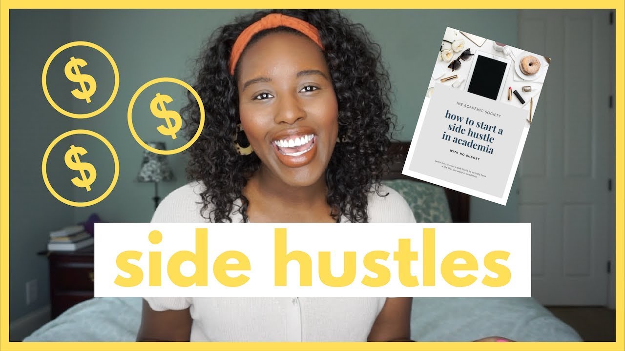 9 Side Hustle Ideas for Grad Students and Academics