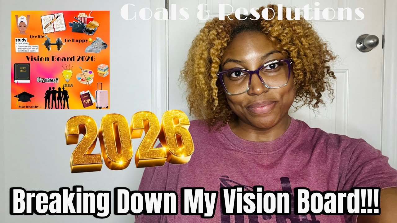 Breaking Down My 2026 Vision Board. Every Goal & Resolution I Have For The New Year!