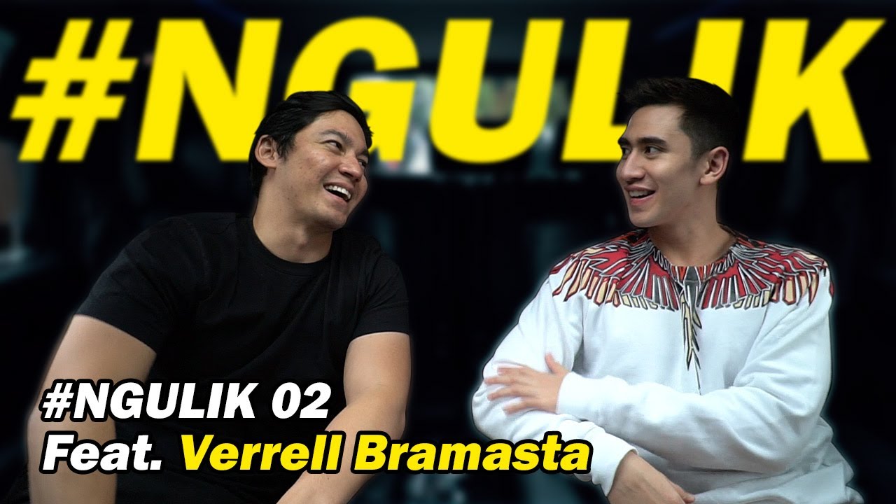 VERRELL BRAMASTA - NGULIK 02