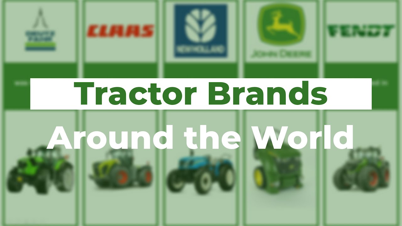 Comparison : Tractor Brands Around The World! | TOP #50 List