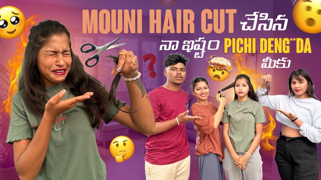 Mouni Hair Cut చేసిన||crazy karshu||నా ఇష్టం Pichi Deng**da మీకు