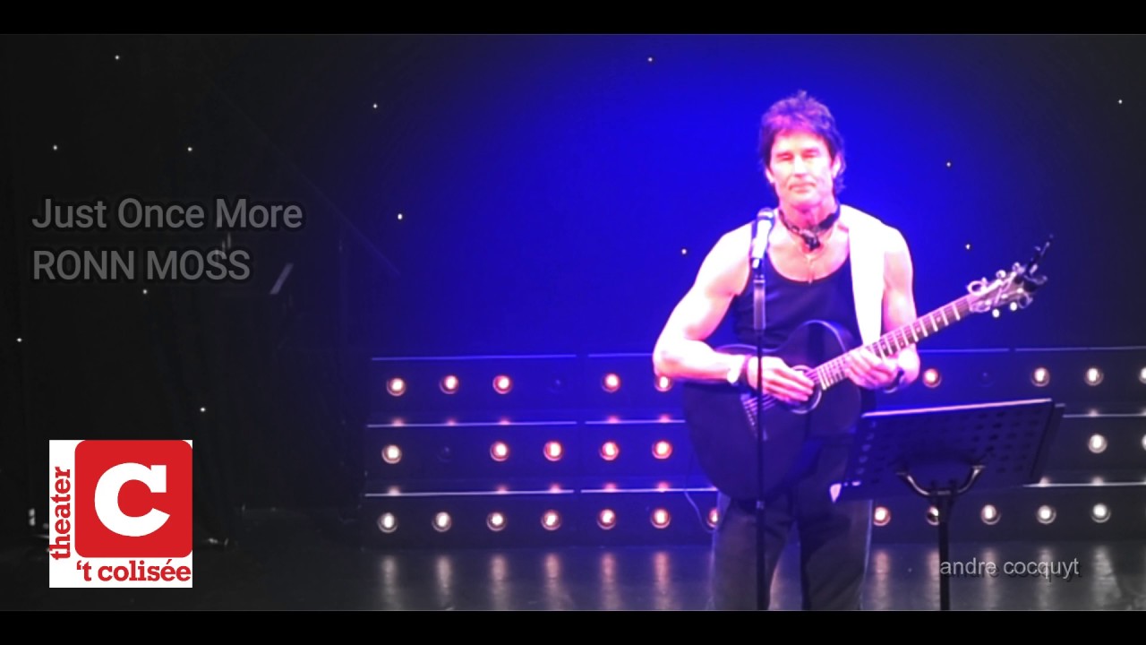 Ronn Moss Just once more