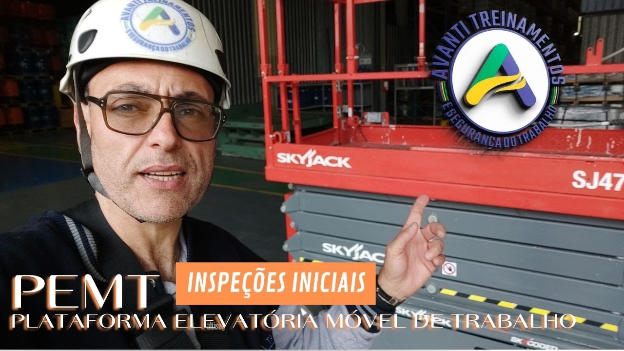 PEMT (Plataforma Elevatória Móvel de Trabalho) NR-18 INSPEÇÕES INICIAIS