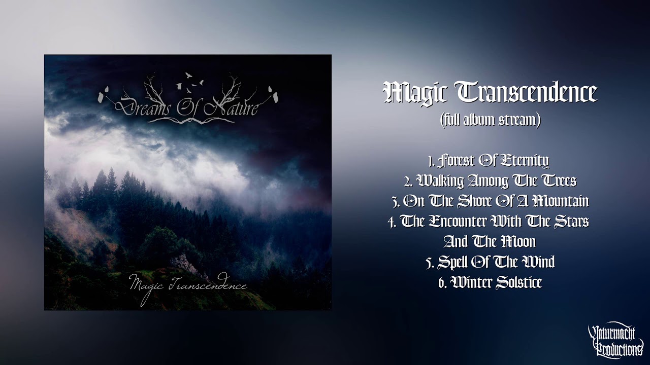 Dreams Of Nature - Magic Transcendence (Official Full Album | HD)