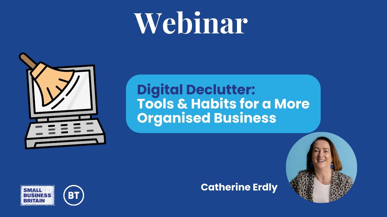 Digital Declutter: Tools & Habits for a More Organised Business