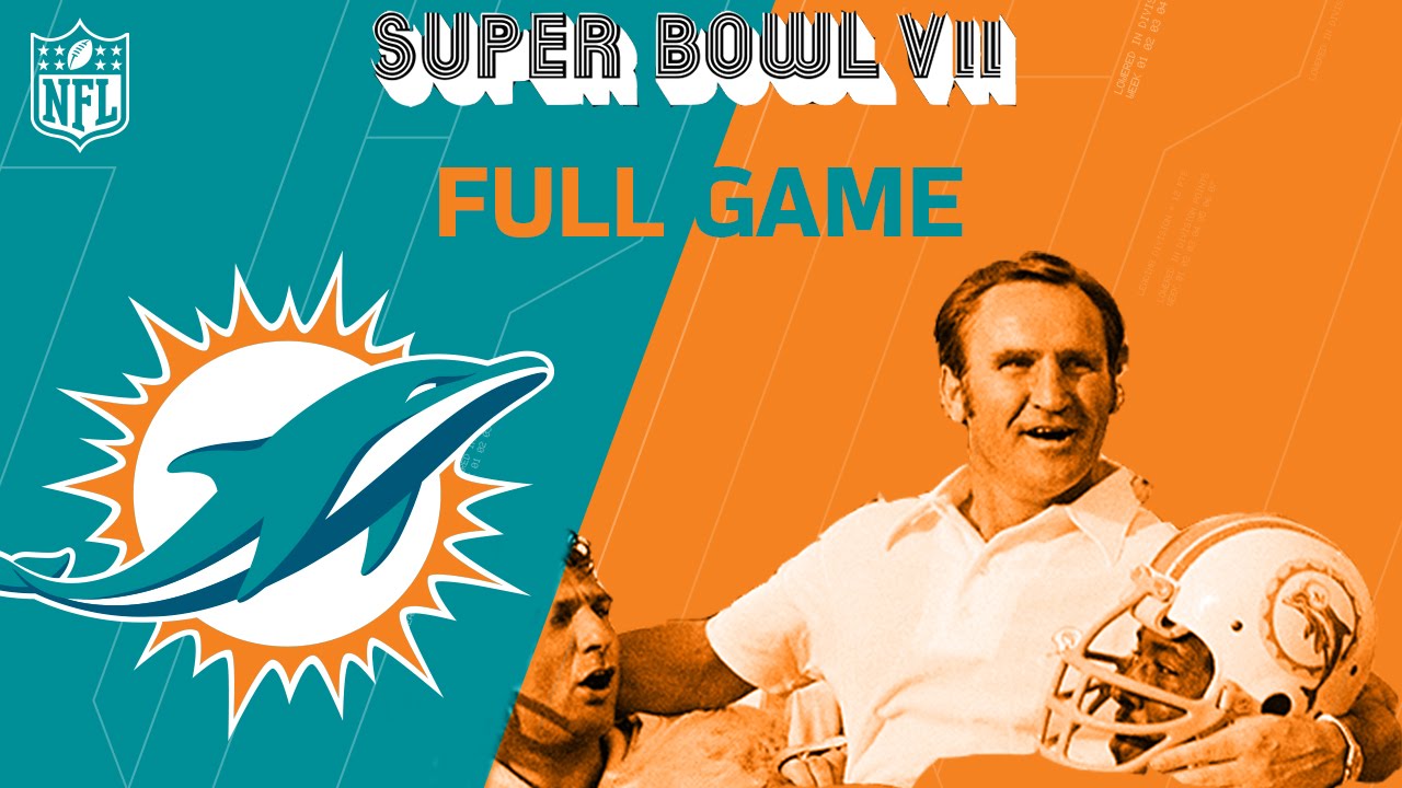Super Bowl VII: Dolphins Complete Perfect Season | Dolphins vs. Redskins | NFL Full Game