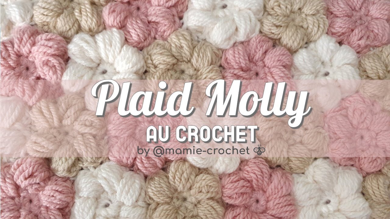 Comment faire  UN PLAID EN FLEURS MOLLY  au crochet tuto #mamiecrochet