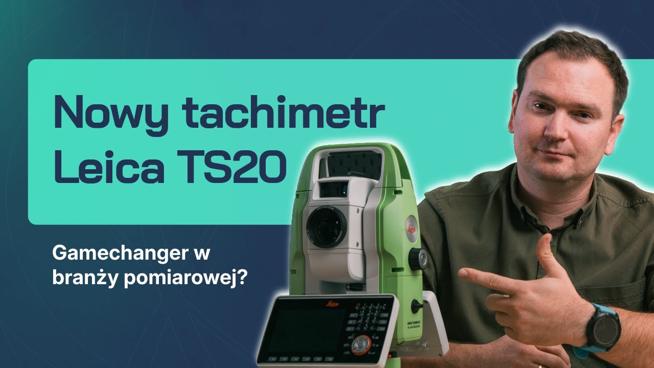 Premiera TS20! Nowy Tachimetr Robotyczny od Leica Geosystems