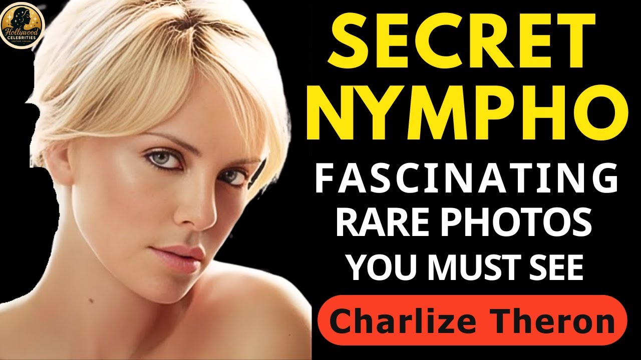Charlize Theron: Rare Photos And Shocking Truths Never Before Revealed #untoldstories