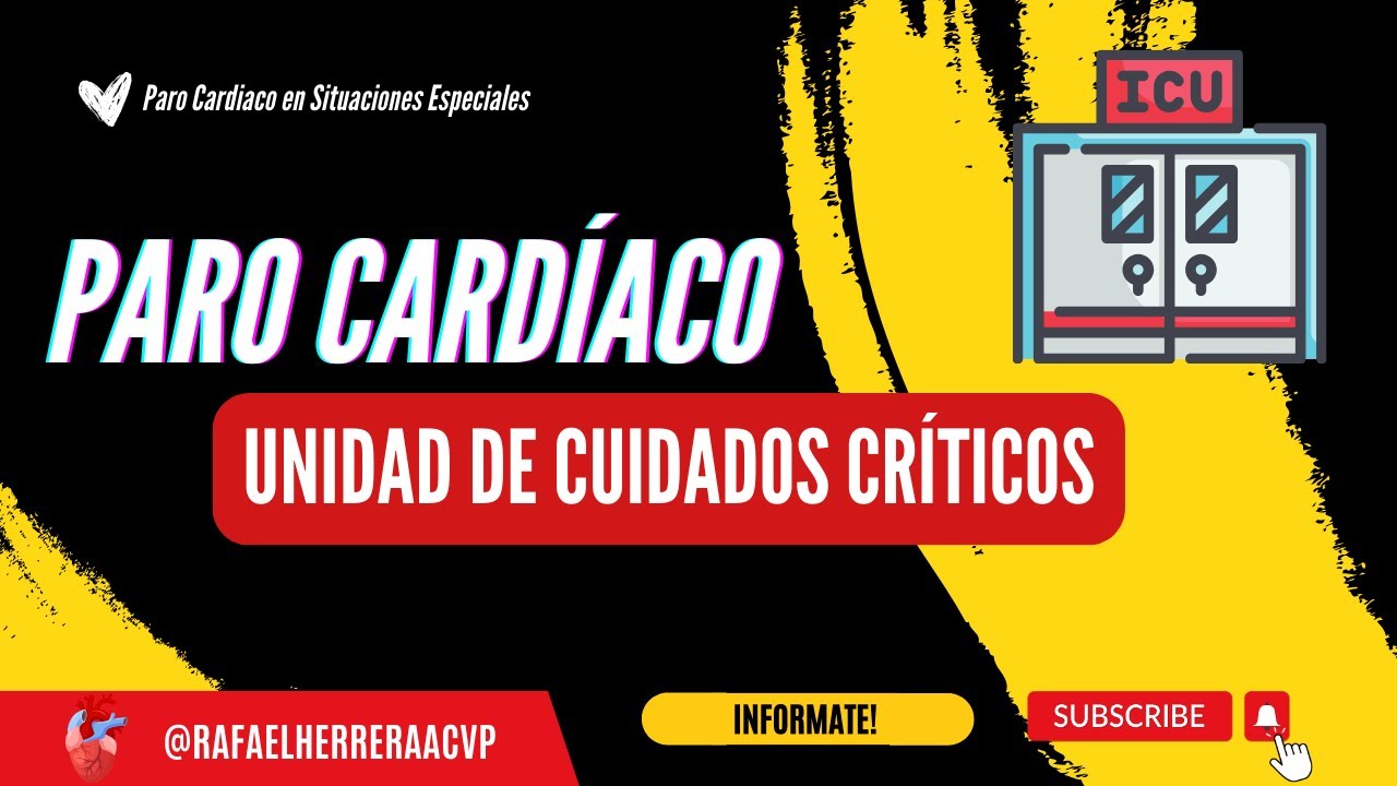 (UCI) RCP Intrahospitalario: Cuidados Intensivos
