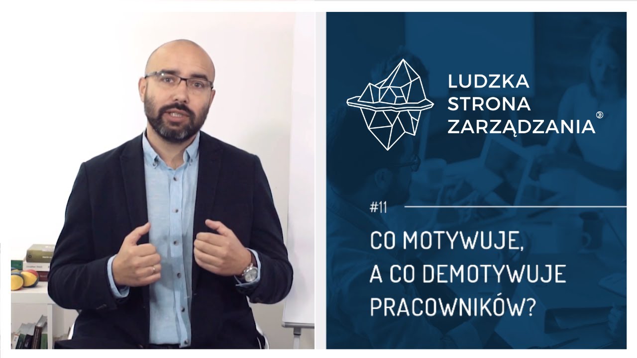 Co motywuje, a co demotywuje pracowników? #11 Porcja Wiedzy