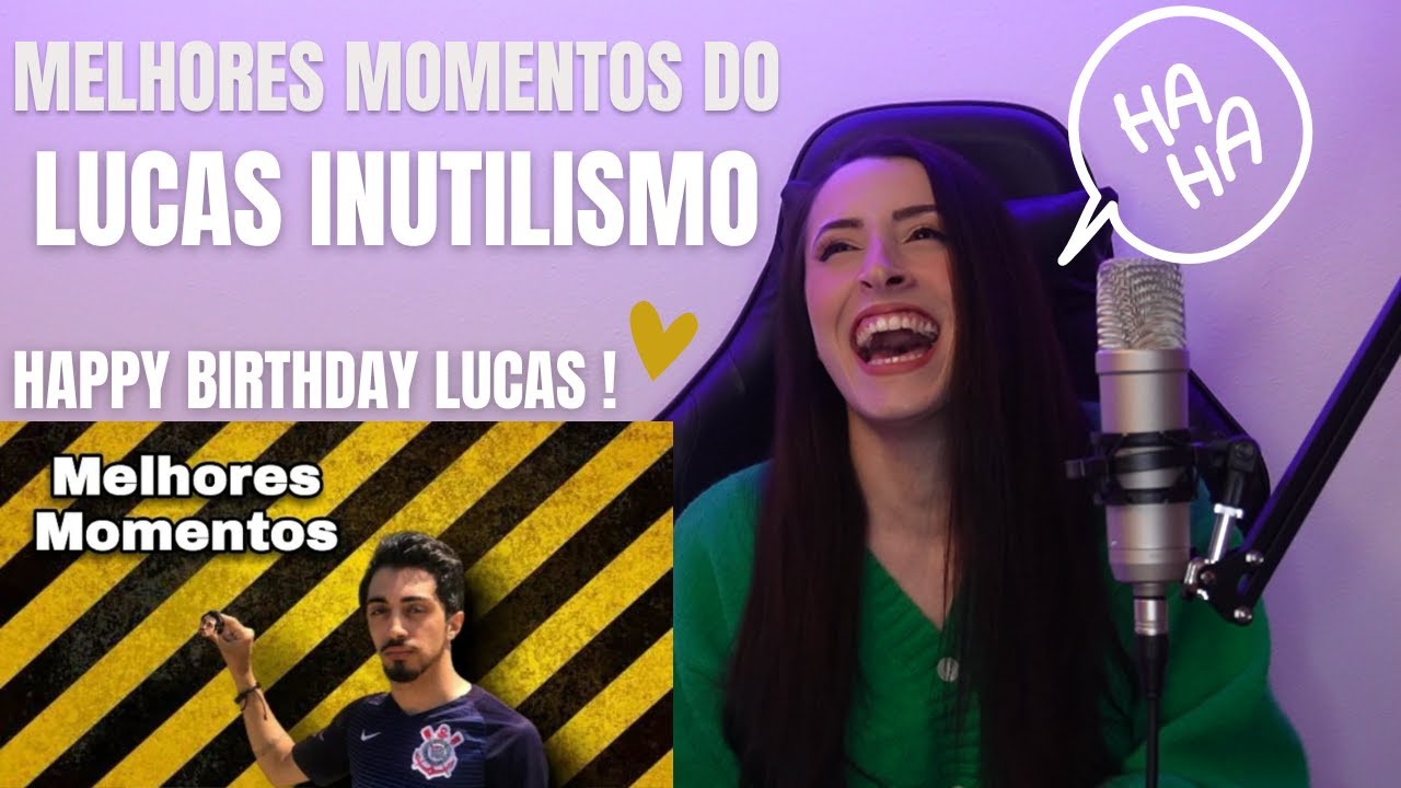 Melhores Momentos Do Lucas Inutilismo | REACTION  [ 🇧🇷 Português Subs ] Happy Birthday Lucas!