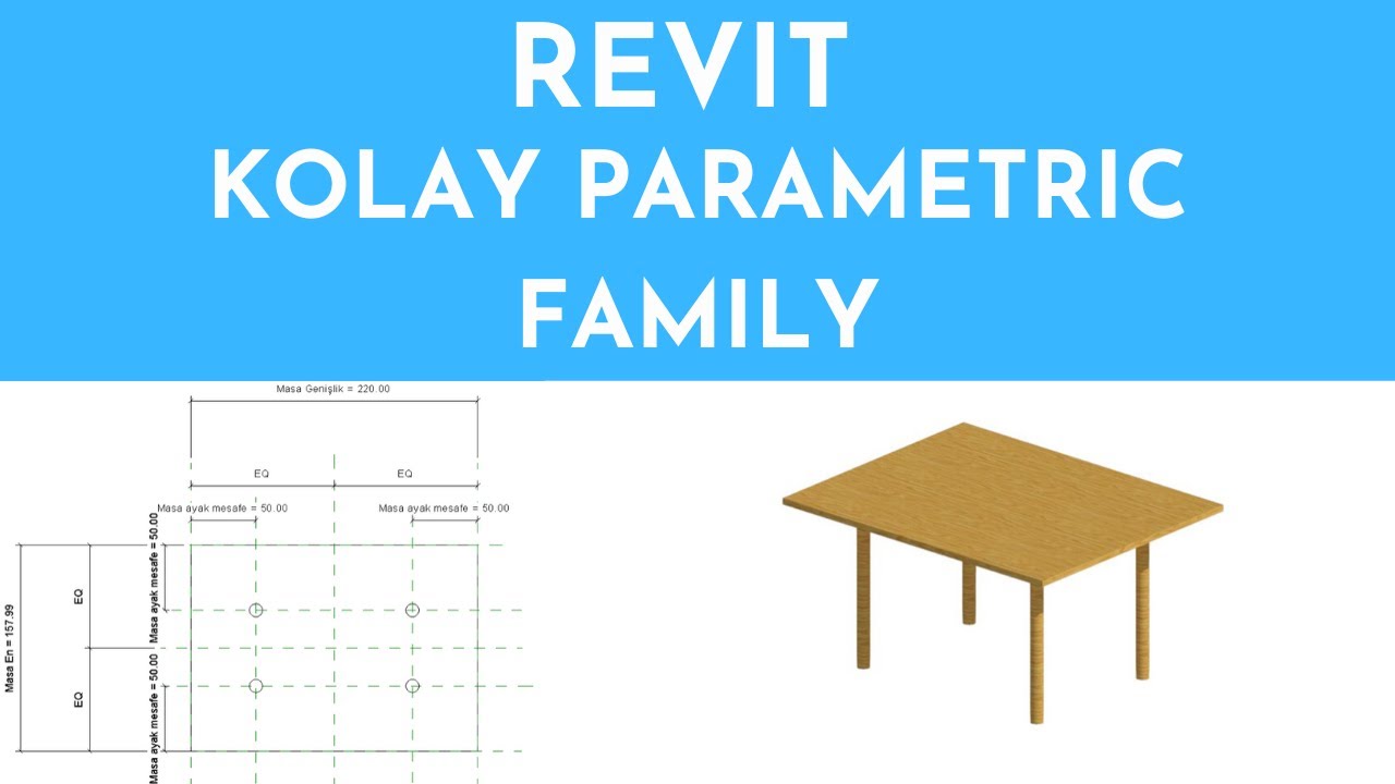 Parametric Family Nasıl Oluşturulur? / Giriş Seviye Masa Modelleme