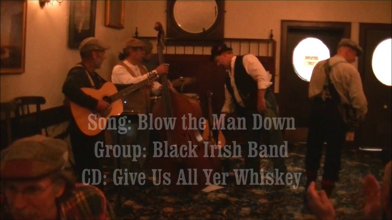 Blow the Man Down by Black Irish Band