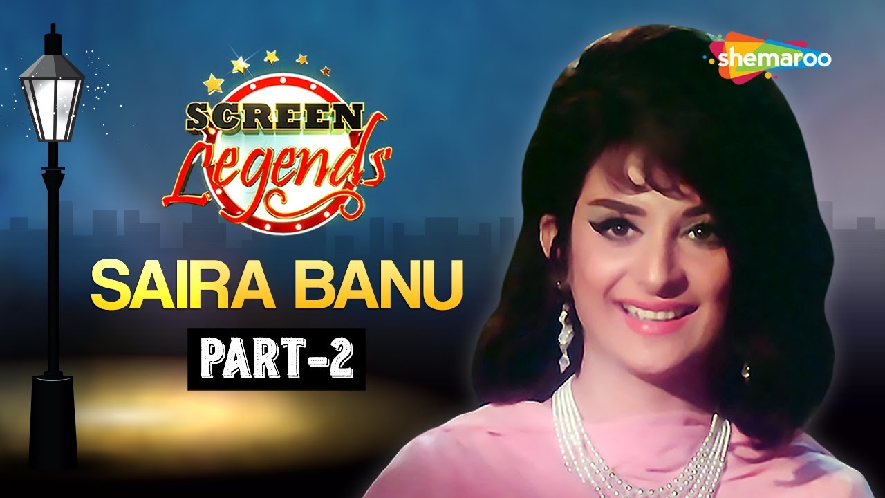 Screen Legends | Saira Banu - Part 02 | RJ Adaa | Beautiful journey of the stylish actress