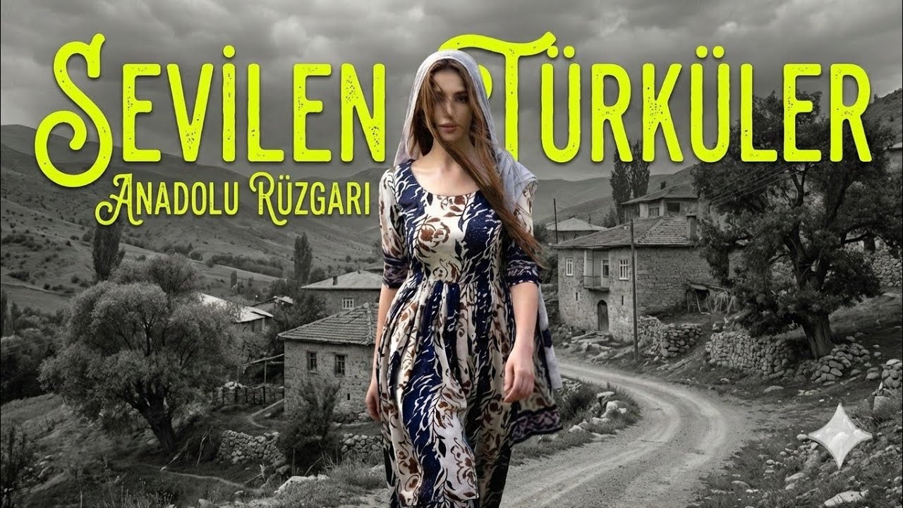 Dostum Dostum, Mahsus Mahal, Açma Zülüflerin 🍂 En Sevilen Türküler (Yeni Yorum)