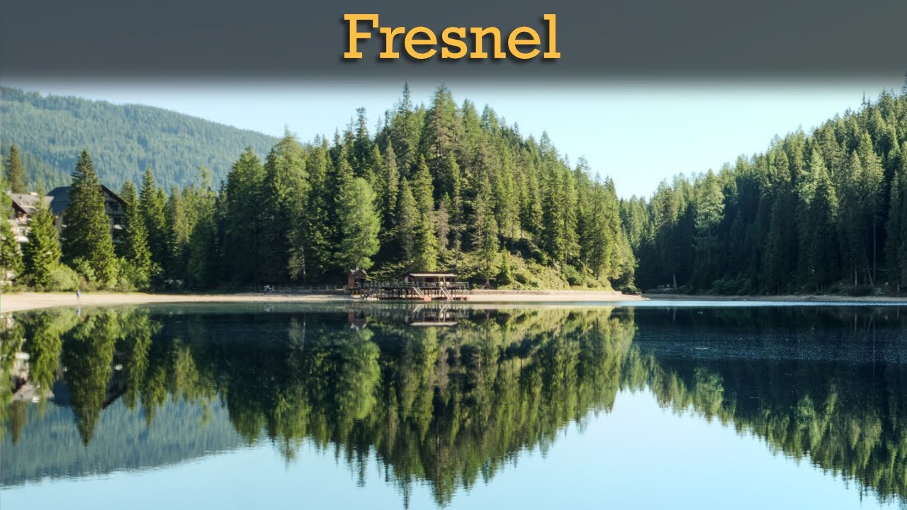 What is Fresnel? (Everything has it)